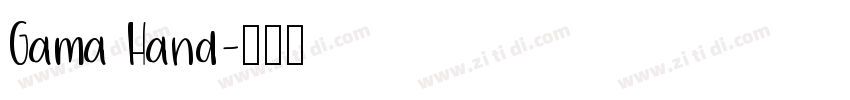 Gama Hand字体转换